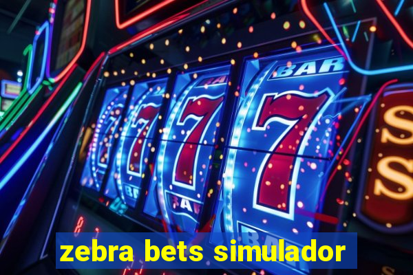 zebra bets simulador